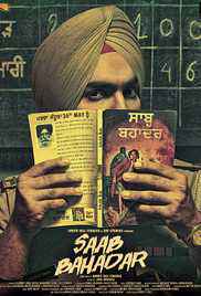 Saab Bahadar 2017 HD 720p DVD SCR Full Movie